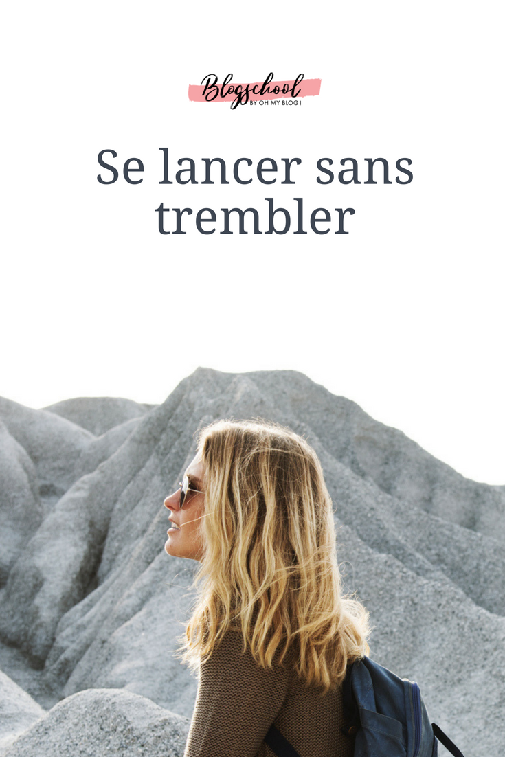 Formation blogschool : Se lancer sans trembler