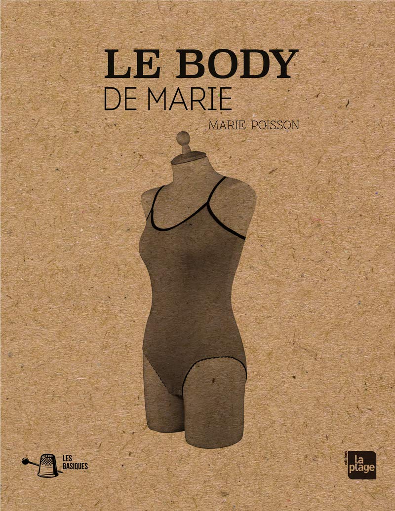 Le body de Marie, Marie Poisson