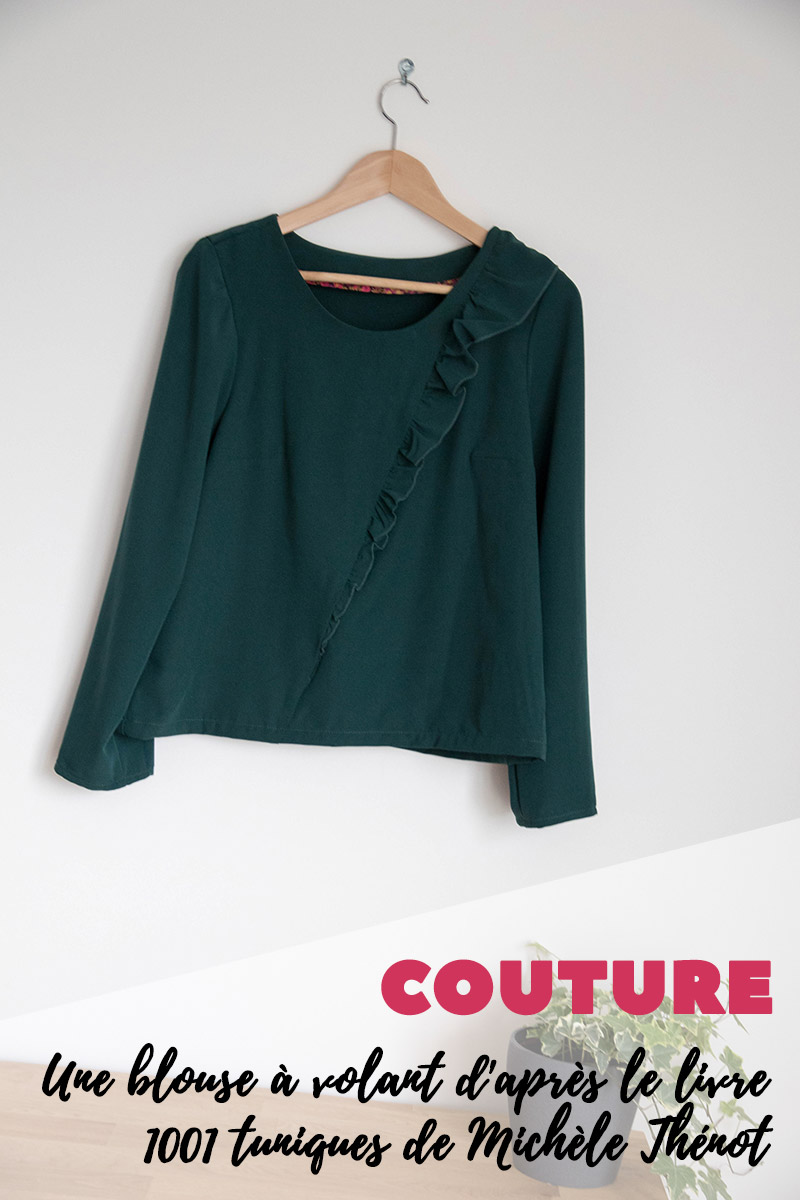 Couture : blouse à volant d'après le livre 1001 tuniques de Michèle Thénot - Avril sur un fil