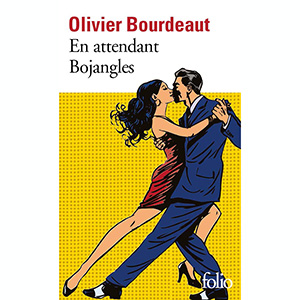 En attendant Bojangles d’Olivier Bourdeaut